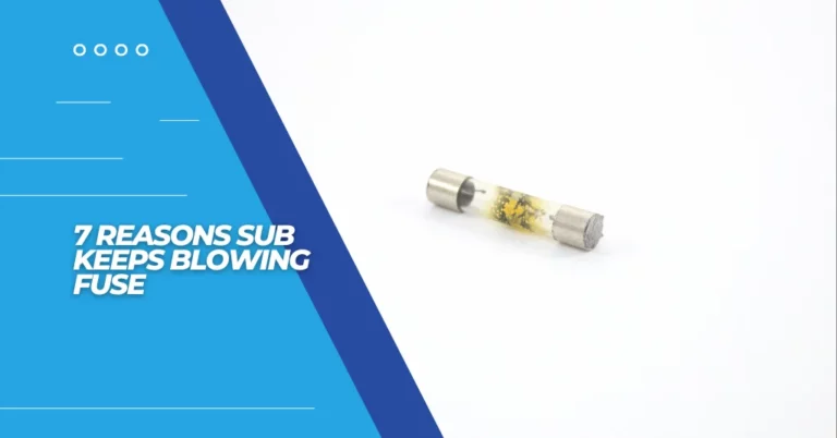 reasons subwoofer keeps blowing fuse - featured image