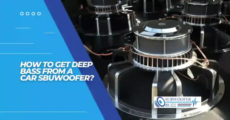 how to get deep bass from a car subwoofer? cover image