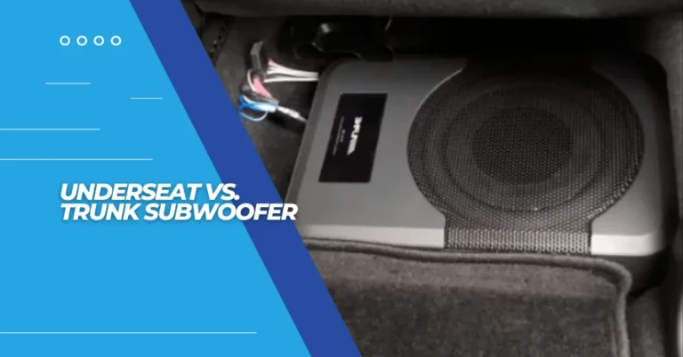 Underseat vs. trunk subwoofer - featured image