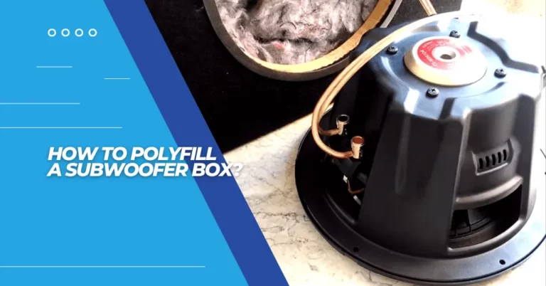 how to polyfill a subwoofer box - featured image